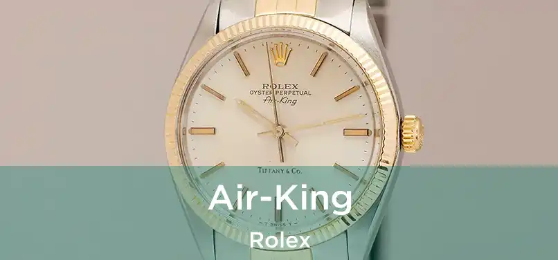 Air-King Rolex